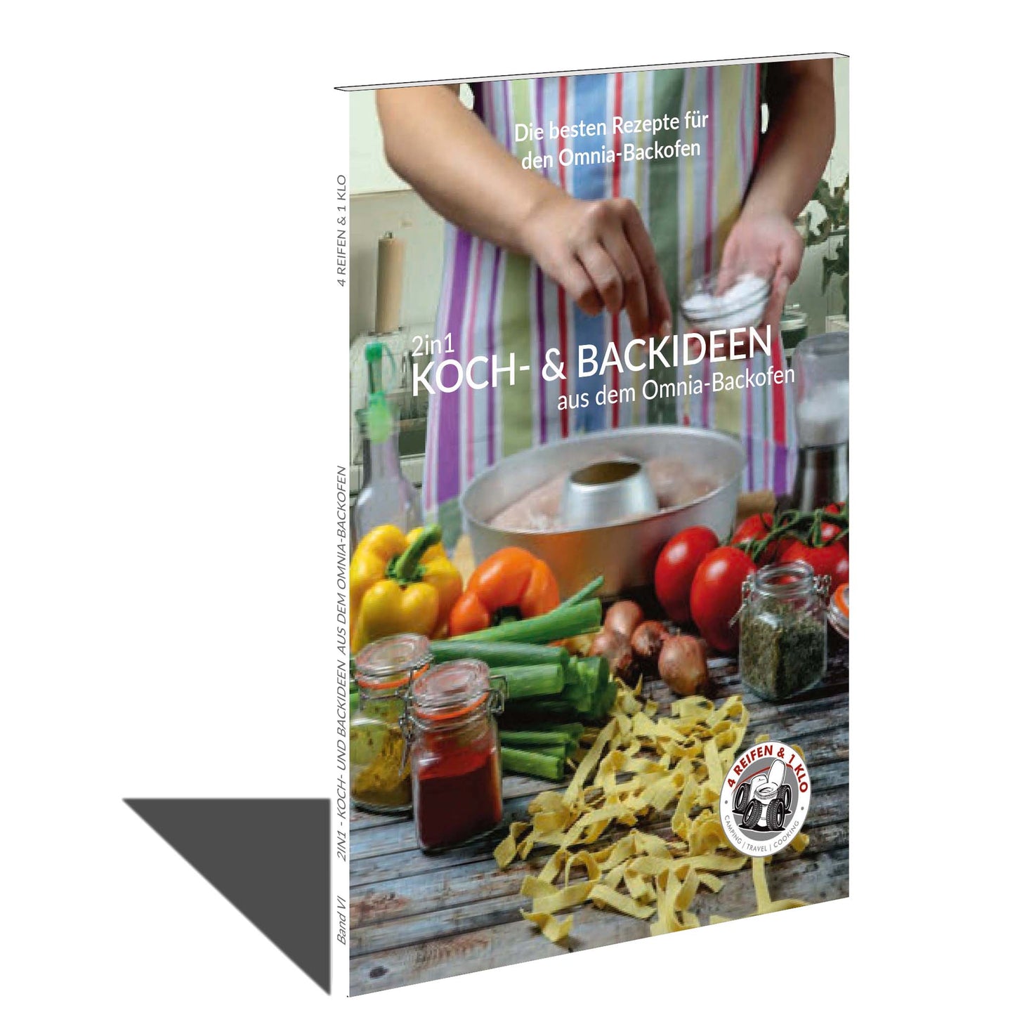 Das Umkehrbuch für den Omnia Backofen mit Koch- und Backrezepten